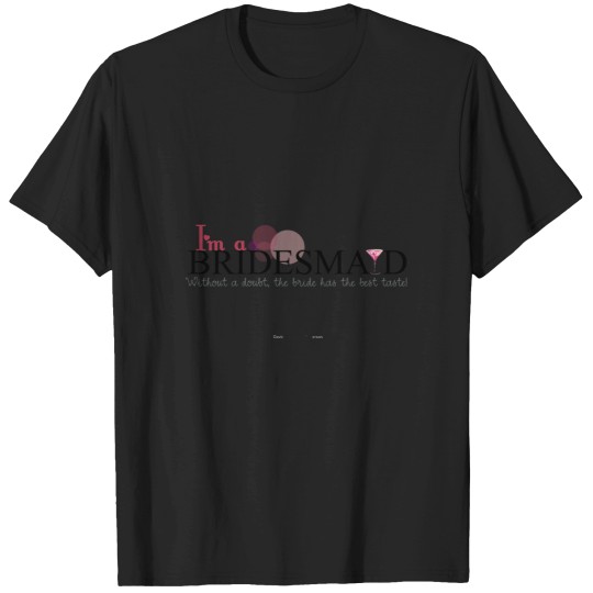 Discover jaime bridesmaid 1 T-Shirts