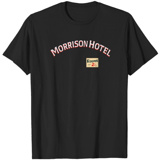 Discover morrison hotel retro funny T-Shirts