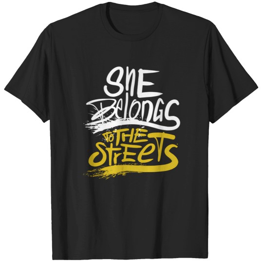 Discover If She Cheats, There Is Only One Place Where She Belongs, She Belongs To The Streets, Stop Simping T-Shirts