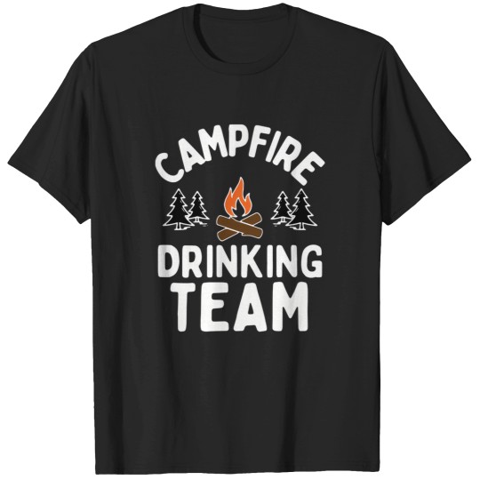 Discover Funny Campfire Drinking Team T-Shirts
