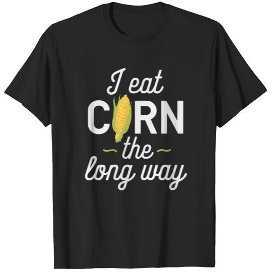 Discover I Eat Corn The Long Way Mens Embarrassing Airport Gag T T-Shirts