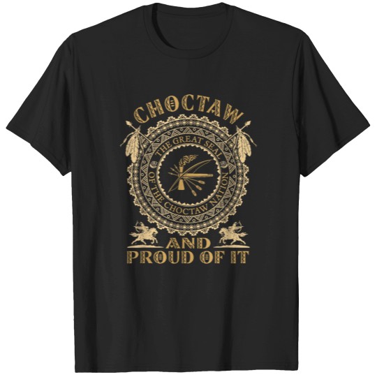 Discover Native America Choctaw Proud The Great Seals Choctaw Nation T-Shirts