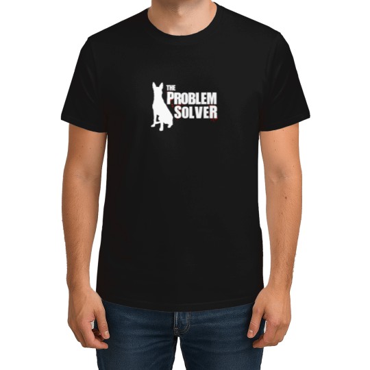 Discover The Problem Solver Cool Belgian Malinois Gift T-Shirt T-Shirts