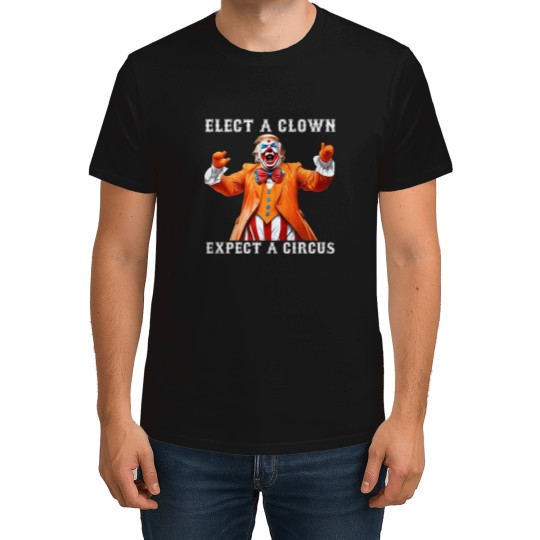 Discover Impeach Anti-trump Elect A Clown Expect A Circus T-Shirts