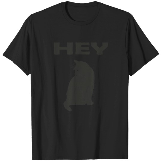 Discover Cat Sayes Hey(1) T-Shirts
