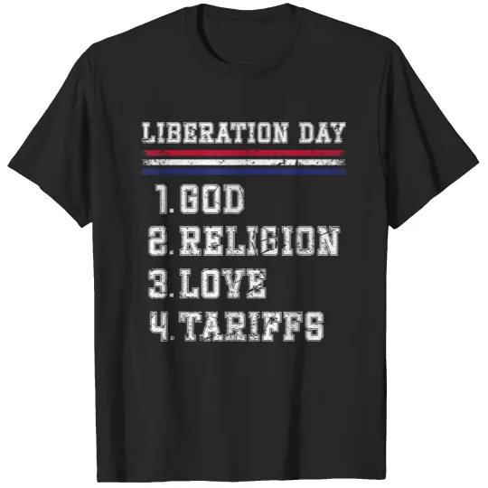 Discover Happy Liberation Day 2025 God Religion Love Tarrifs Trump T-Shirts