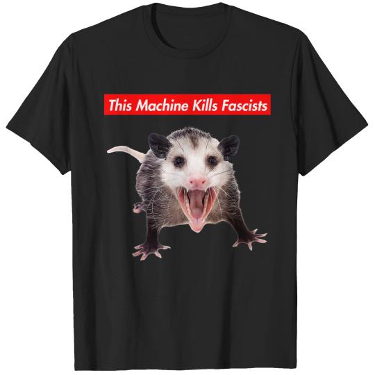 Discover Warsning This Machine Kills Fascists Cute Hissing Opossum T-Shirts