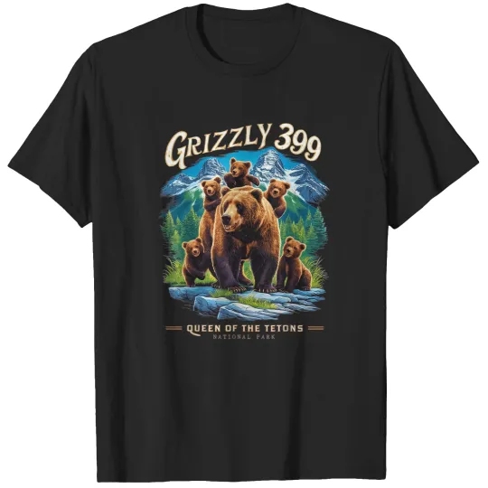 Discover Grizzly 399 Bear Lovers Queen Of The Tetons National Park T-Shirts