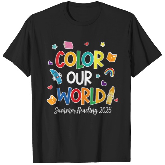 Discover Summer Reading 2025 Creativity Enthusiast Color Our World T-Shirts