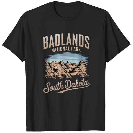 Discover Scenic Badlands South Dakota National Park T-Shirts