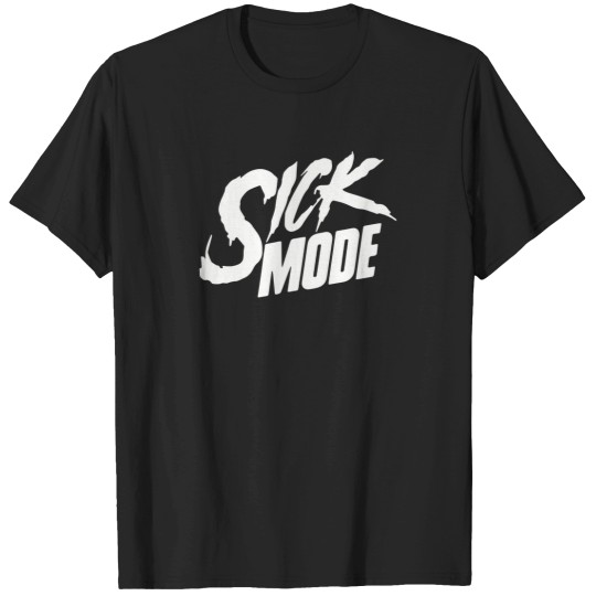 Discover Sickmode T-Shirt T-Shirts
