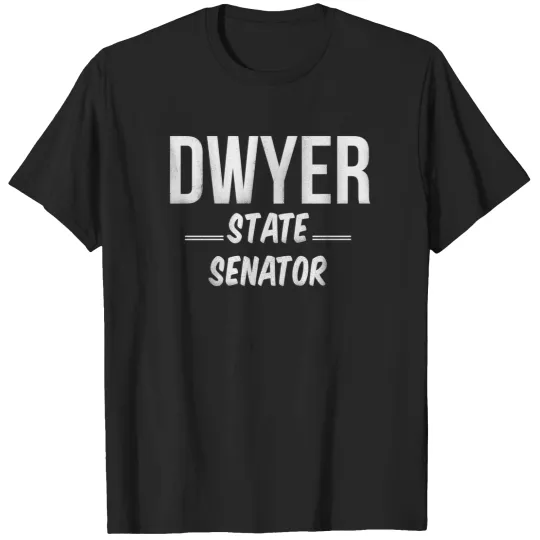 Discover Vote Budd Dwyer For State Senator T-Shirts