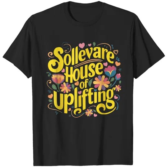 Discover Sollevare House Of Uplifting Rca Rising School Spirit T-Shirts
