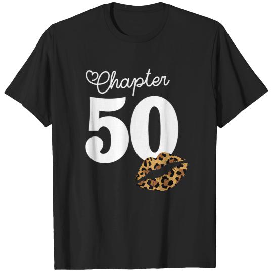 Discover Chapter 50 Leopard Lips 50th Birthday Chapter 50 Years Old T-Shirts