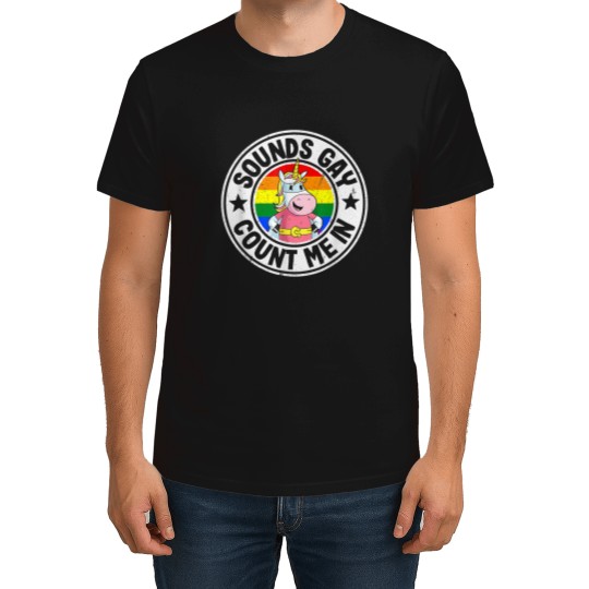 Discover Sounds Gay Count Me In Unicorns Rainbow Flag Lgbt Gay Pride T-Shirts