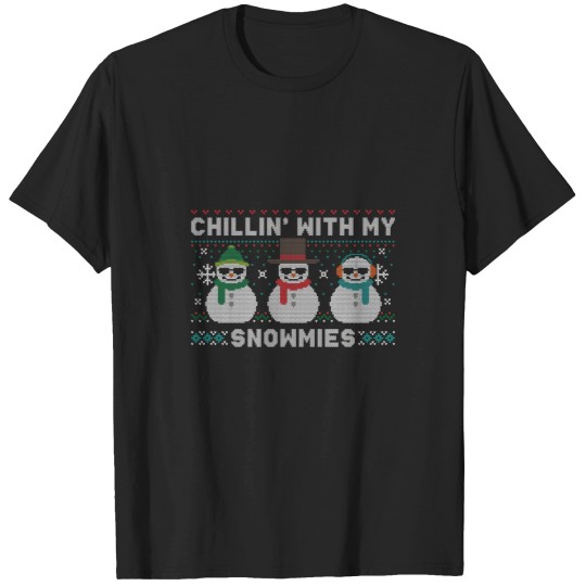 Discover Chillin With My Snowmies Cute Snowman Ugly Christmas T-Shirts