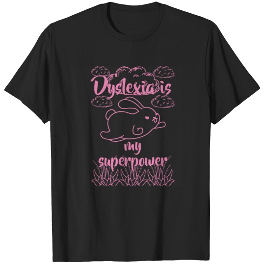 Discover Dyslexia-Superpower--World-Dyslexia-Aeness-Day T-Shirts