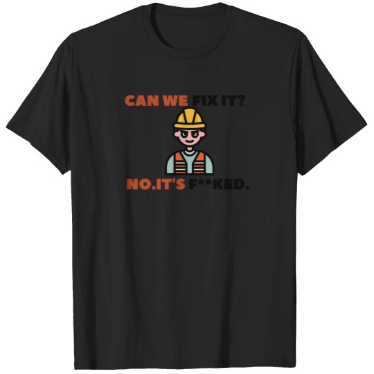 Discover Can We Fix It Funny Repair Man Engineer Toolbox 103 T-Shirts