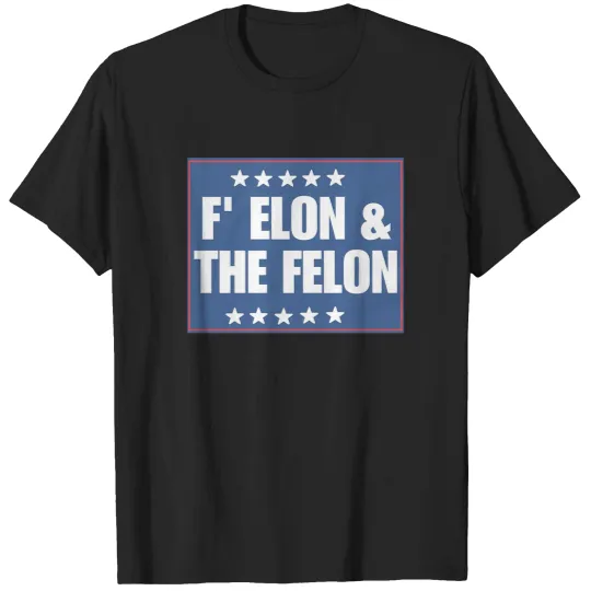 Discover trump felon tee, political tee, Anti-Trump, Anti-ELON tee
