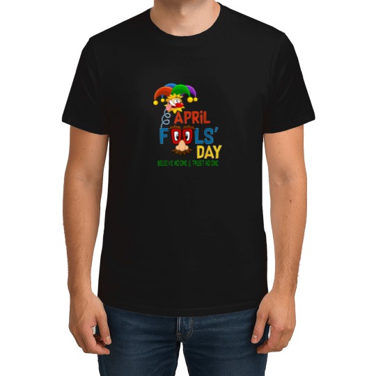 Discover April-Fool'S-Day-Funny-Quote-April-1St-T-Shirt T-Shirts
