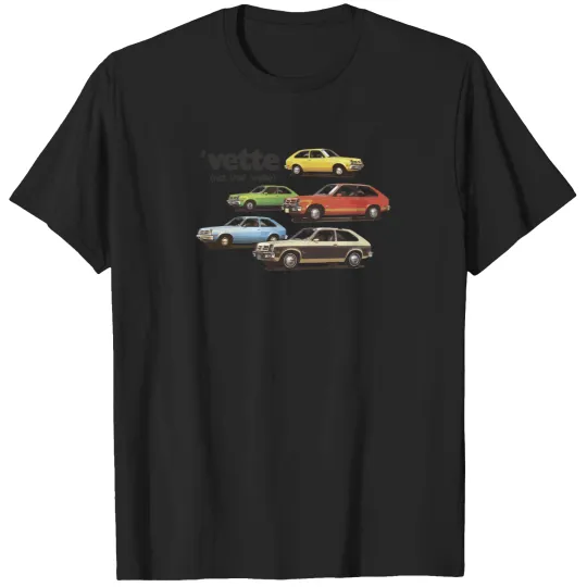 Discover 'Vette-(Not-That-'Vette) T-Shirt T-Shirts