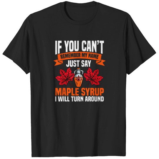 Discover Maple-Syrup-Tapping-Tree-Sap-Sugaring-Hobbyist-T-Shirt T-Shirts