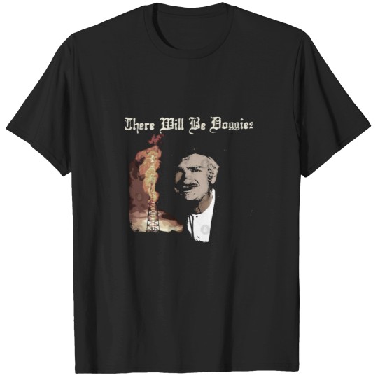 Discover Jed Clampett There Will Be Blood Parody T-Shirts