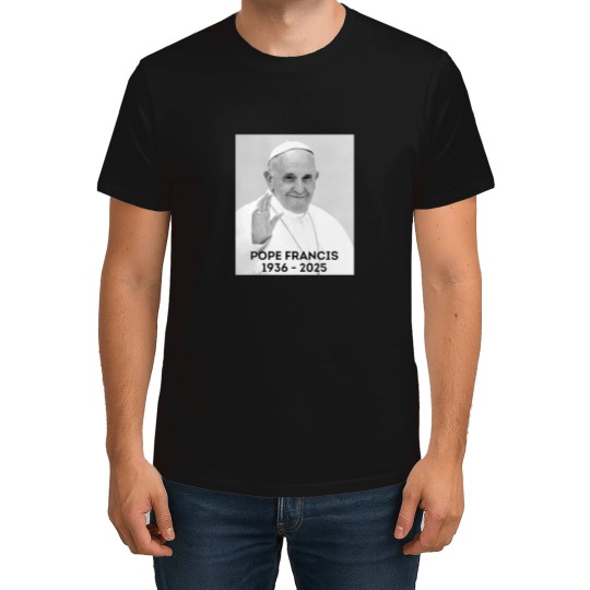 Discover God Bless Pope Francis T Shirt, Rest In Peace Francis Shirt, Pray For Pope Francis