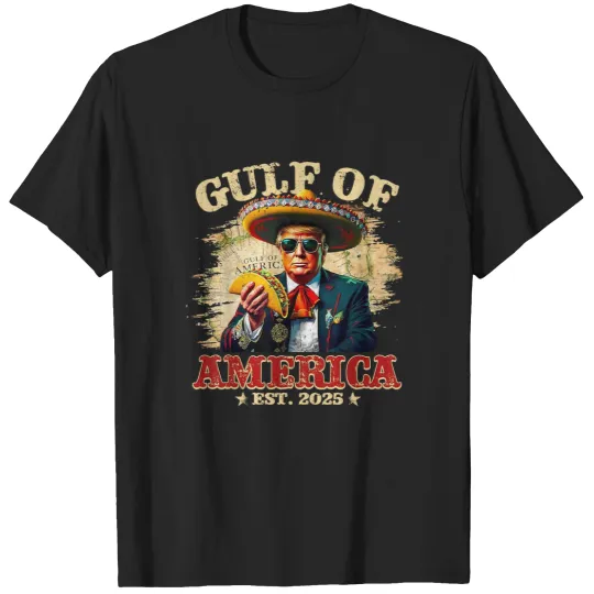 Discover Vintage Gulf Of USA America Est 2025 Funny Trump T-Shirt