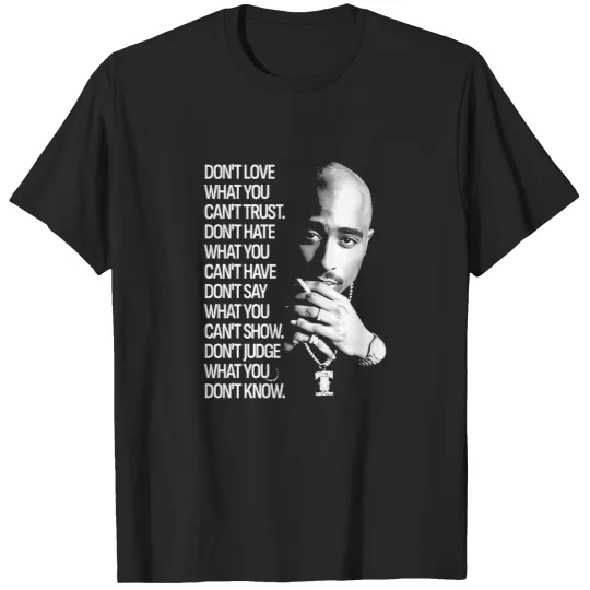 Discover What You Tupac 90s Quote Shirt, 2Pac Shirt T-Shirts
