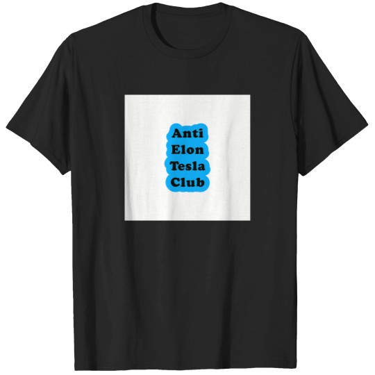 Discover Anti Elon Teslaa Club Bumper Stickers  Sticker 6127 T-Shirts