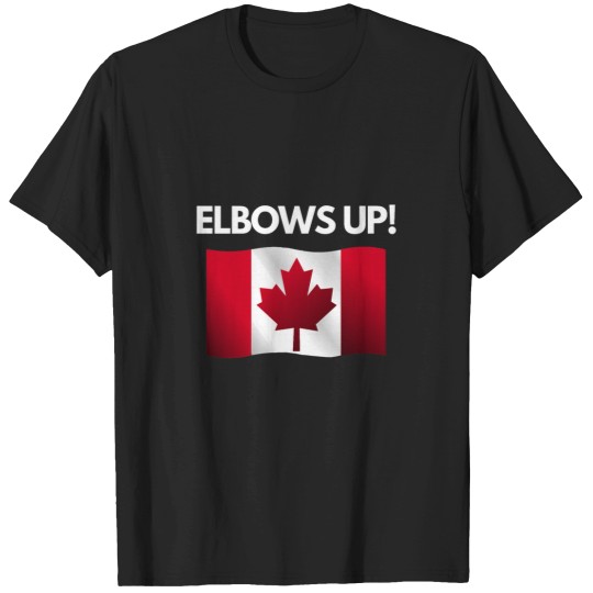Discover Elbows up Canada T-Shirts
