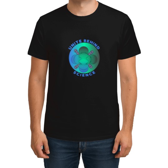 Discover Unite behind science - physics - chemistry - math - science unites - T-Shirts