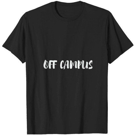 Discover Off Campus 8 1 T-Shirts