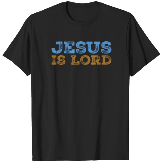 Discover Jesus Is Lord Christian T-Shirts