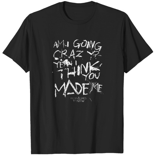 Discover From-Ashes-To-New---Crazy----Merchandise-T-Shirt T-Shirts