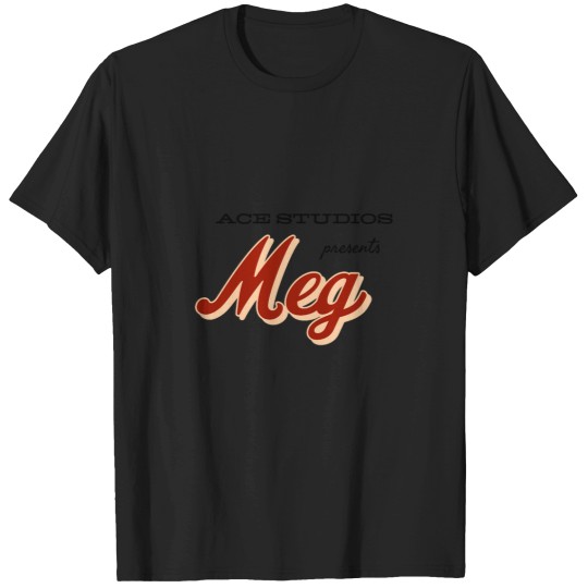 Discover Hollywood's Meg T-Shirts