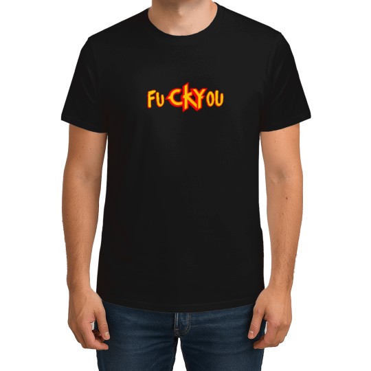 Discover Eff You T-Shirts