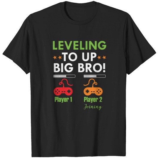 Discover I Leveled Up To Big Bro  - Promoted To Big Brother T-Shirts