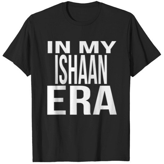 Discover In My Ishaan Era Family Reunion Squad First Last Name T-Shirts