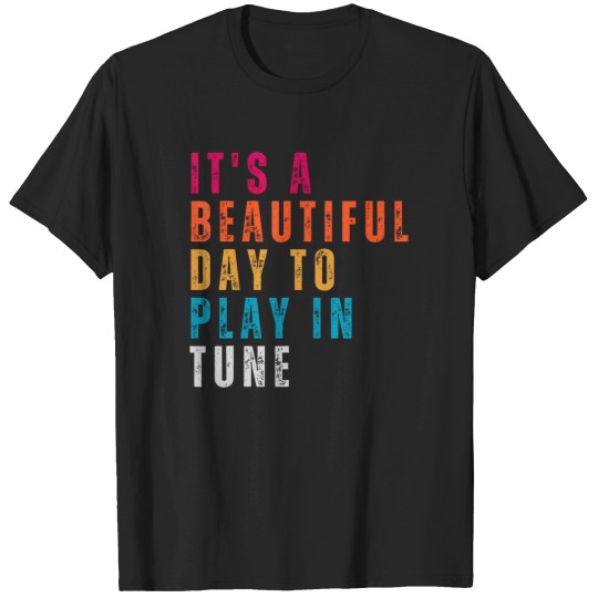 Discover Vintage It'S A Beautiful Day To Play In Tune Marching Band T-Shirts