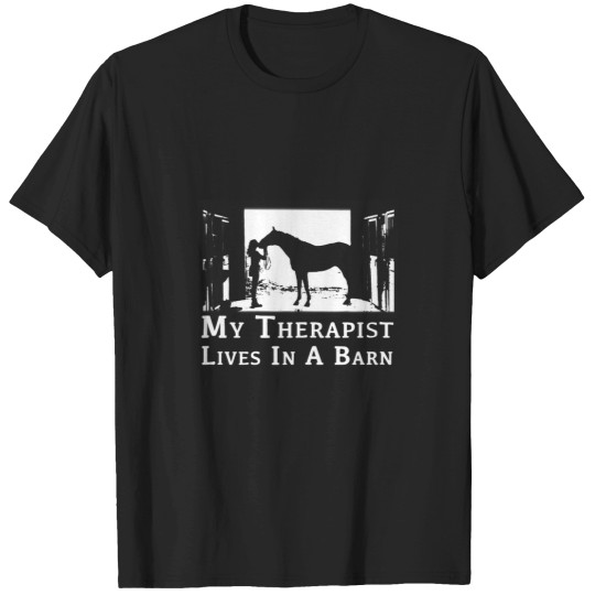 Discover Horse Pet Womens My Therapist Live In A Barn Funny Horse T-Shirts