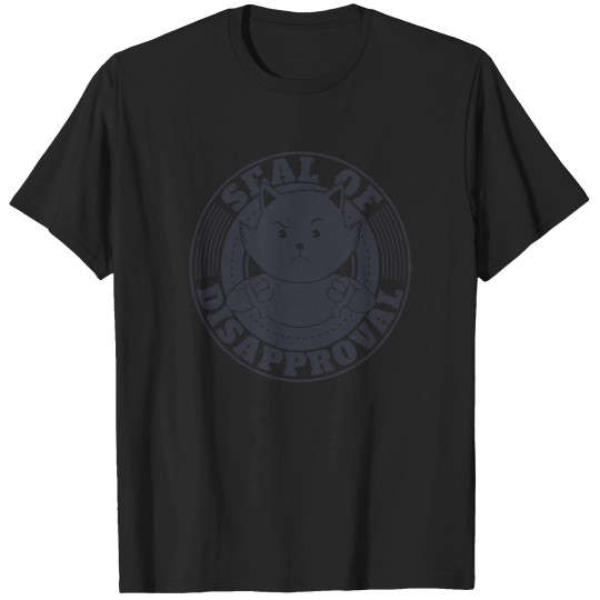 Discover Seal Of Disapproval T-Shirts