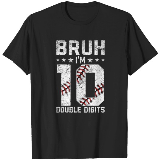 Discover 10th Birthday Baseball Bruh Im Double Digits 10 Years Old T-Shirts