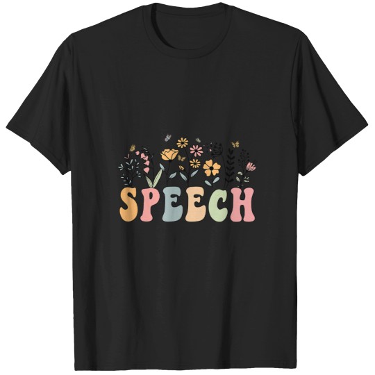 Discover Wildflower Speech Floral Speech Therapy SLP SLPA T-Shirts