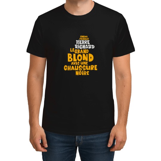 Discover Pierre Richard - The Tall Blond Man with One Black Shoe Typo Design T-Shirt T-Shirts