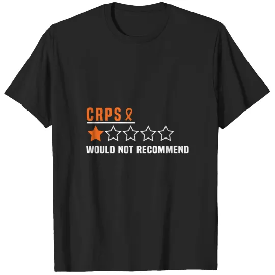 Discover CRPS I would not recommend Crps Warrior Rsd CRPS Awareness T-Shirts