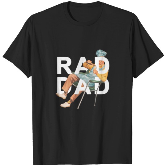 Discover Rad-Dad T-Shirt T-Shirts