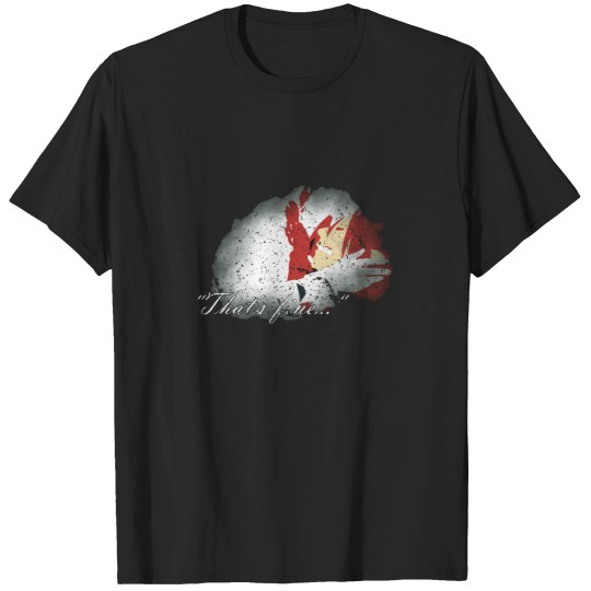 Discover That_s fine... .png T-Shirts