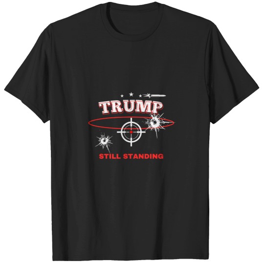 Discover Trump-Still-Standing-Active-T-Shirt T-Shirts